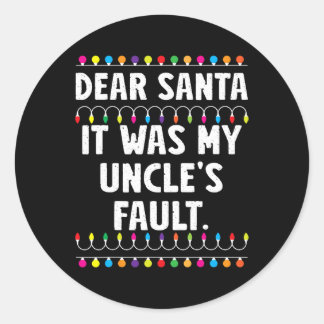 Het was de schuld van mijn oom grappige kerst matc ronde sticker