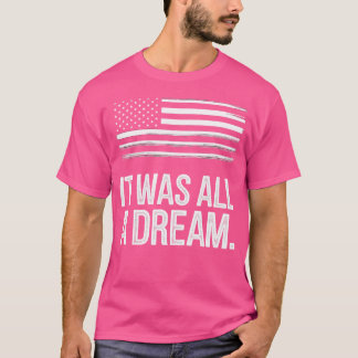 Het was een droom Tshirt Mannen Vrouwen Rap 1990S