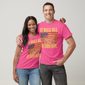 Het was een droom Tshirt Mannen Vrouwen Rap 1990S (Unisex)