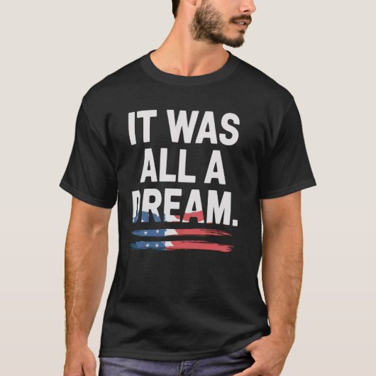 Het Was Een Droom Tshirt Mannen Vrouwen Rap Jaren (Voorkant)