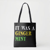 Het was een Ginger Mint Tote Bag (Voorkant)