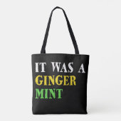 Het was een Ginger Mint Tote Bag (Achterkant)