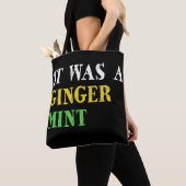 Het was een Ginger Mint Tote Bag (Dichtbij)