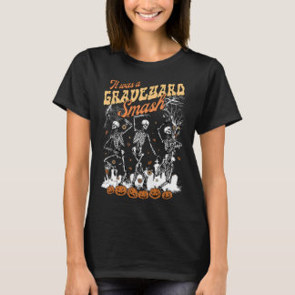 Het was een Graveyard Smash Skeleton Spooky Season T-shirt