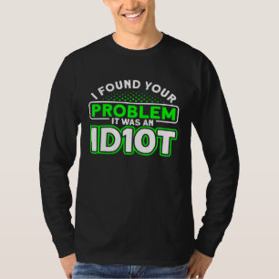 Het was een Idiot Software Developer T-shirt