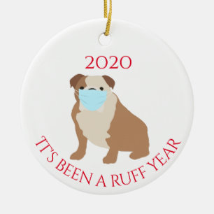 Het was een ruig jaar hond Bulldog 2020 Keramisch Ornament