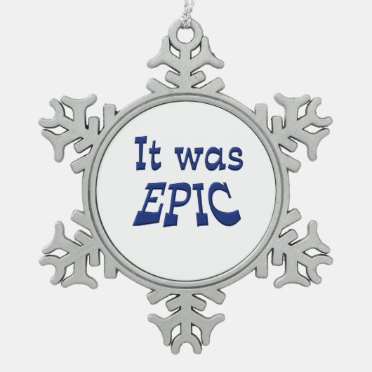 Het was episch tin sneeuwvlok ornament (Voorkant)