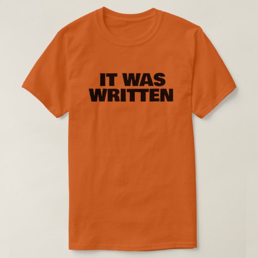 Het Was Geschreven T-shirt (Design voorkant)