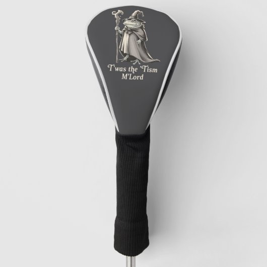 Het was het 'Tisme M'lord Grappige Kikker Tovenaar Golfheadcover (Voorkant)