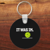 Het was in grappige pickleball speler paddleball l sleutelhanger (Voorkant)