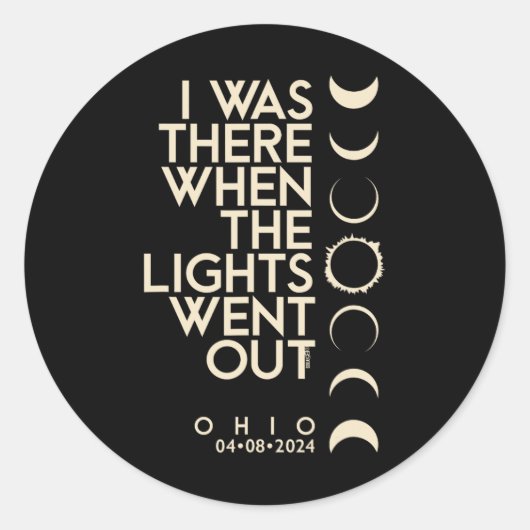 Het was in Ohio Total Solar Eclipse 2024 Ronde Sticker (Voorkant)