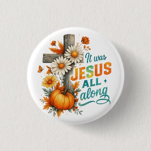 Het was Jezus… Ronde Button 3,2 Cm (Voorkant)