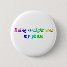 Het was mijn fase, grappige LGBT-Button