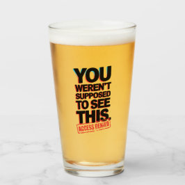 Het was niet de bedoeling dat je dit zag glas