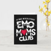 Het was nooit een fase Emo Moeders Club Grappig Kaart (Gele Bloem)