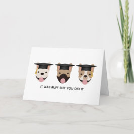 Het was ruff maar jij deed het in Franse bulldogs Kaart