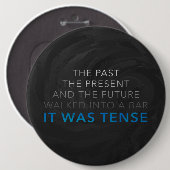 Het was Tense Ronde Button 6,0 Cm (Voorkant /achterkant)