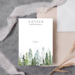 Het Waterverf Pine Tree Forest Wedding Collectie Advieskaart<br><div class="desc">Viel in stijl met deze moderne en trendy advieskaarten. Het eenvoudige maar stijlvolle ontwerp zal uw gasten toestaan om een nota van raad voor u te schrijven om over jaren te houden en te lezen. De formulering is gemakkelijk te personaliseren, zodat deze kaarten snel kunnen worden omgezet in advieskaarten voor...</div>