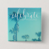 Het weekeinde vieren vierkante button 5,1 cm (Voorkant)