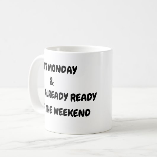 Het weekend is zo ver weg koffiemok (Voorkant links)