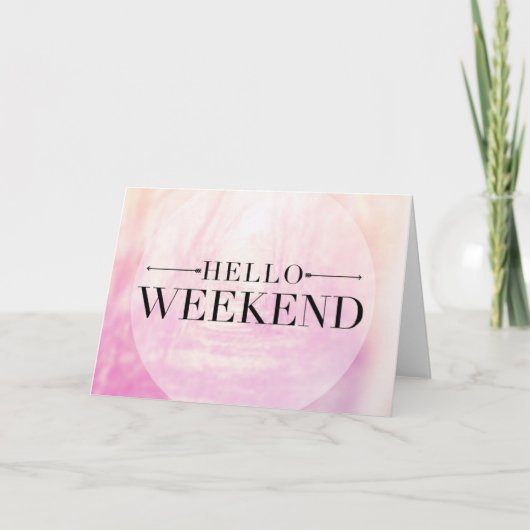 Het Weekend van het hallo Kaart (Voorkant)