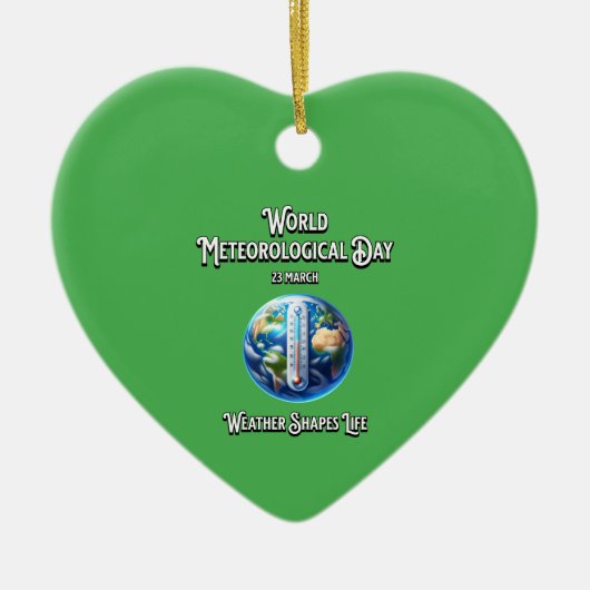 Het weer geeft vorm aan het leven. Wereld Meteorol Keramisch Ornament (Voorkant)