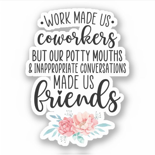 Het werk Bestie Gift, Medewerker Gift voor het Wer Sticker (Voorkant)
