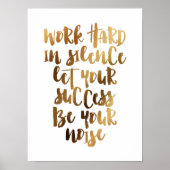 Het werk hard in stilte laat het succes het lawaai poster (Voorkant)