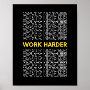 Het werk Harder Inspirerend Citaat Poster