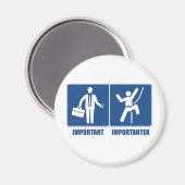 Het werk is belangrijk, het klimmen is belangrijk magneet (Voorkant / Achterkant)