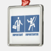 Het werk is belangrijk, het klimmen is belangrijk metalen ornament (Links)