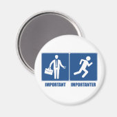 Het werk is belangrijk, het lopen is belangrijk magneet (Voorkant / Achterkant)