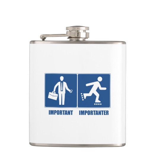 Het werk is belangrijk, het Rollerblading is belan Heupfles (Voorkant)