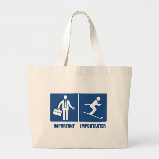 Het werk is belangrijk, het Skien is belangrijk Grote Tote Bag (Voorkant)