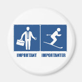 Het werk is belangrijk, het Skien is belangrijk Magneet (Voorkant)