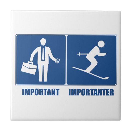 Het werk is belangrijk, het Skien is belangrijk Tegeltje (Voorkant)