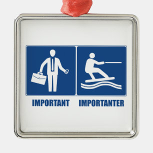 Het werk is belangrijk, het wakeboarding is belang metalen ornament