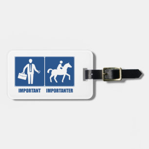 Het werk is belangrijk, Horseback Riding is belang Bagagelabel