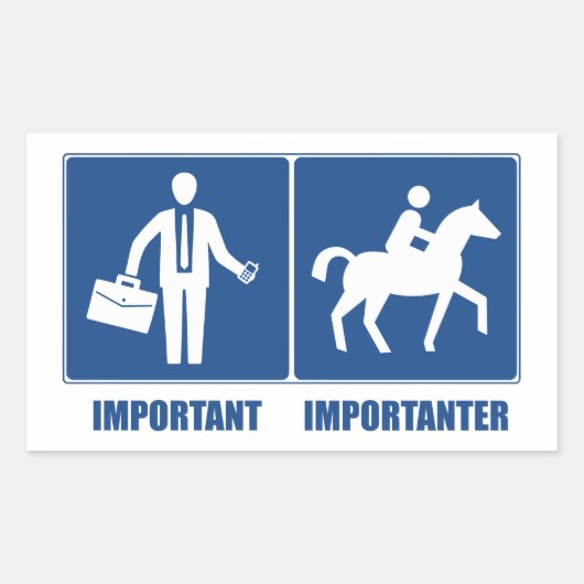 Het werk is belangrijk, Horseback Riding is belang Rechthoekige Sticker (Voorkant)