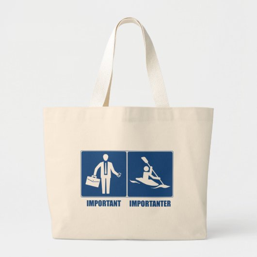 Het werk is belangrijk, Kayaking is belangrijk Grote Tote Bag (Voorkant)