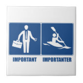 Het werk is belangrijk, Kayaking is belangrijk Tegeltje (Voorkant)