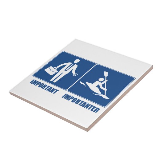 Het werk is belangrijk, Kayaking is belangrijk Tegeltje (Zijkant)