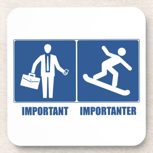 Het werk is belangrijk, Snowboarding is belangrijk Drankjes Onderzetter (Voorkant)