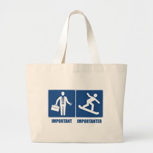 Het werk is belangrijk, Snowboarding is belangrijk Grote Tote Bag (Voorkant)