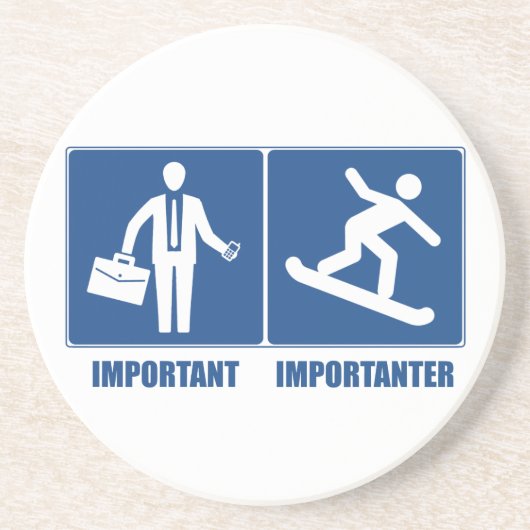 Het werk is belangrijk, Snowboarding is belangrijk Zandsteen Onderzetter (Voorkant)