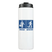 Het werk is belangrijk Snowshoeing is belangrijk Thermosbeker (Voorkant)