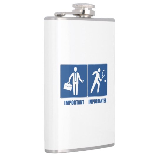 Het werk is belangrijk, tennis is belangrijk heupfles (Rechts)