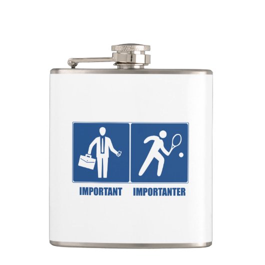 Het werk is belangrijk, tennis is belangrijk heupfles (Voorkant)