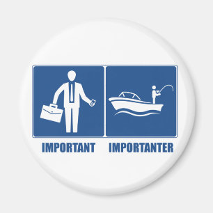 Het werk is belangrijk, Vist belangrijk Magneet