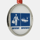 Het werk is belangrijk, Vist belangrijk Metalen Ornament (Rechts)